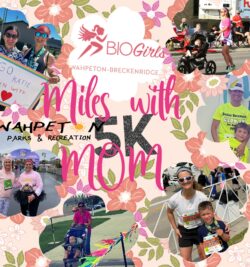 May 10th Miles with Mom 5K